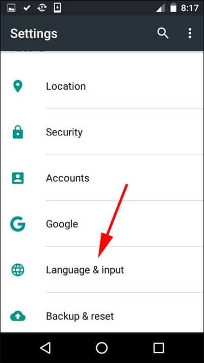 Now locate Language and input option on your Android device.