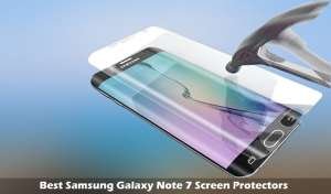 Best Samsung Galaxy Note 7 Screen Protectors