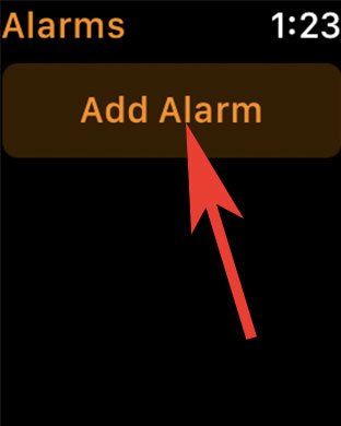 Tap on Add Alarms on Apple Watch