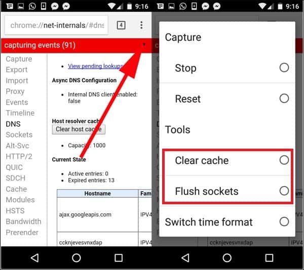 Tap on drop-down button and Select Flush Socket and Clear Cache