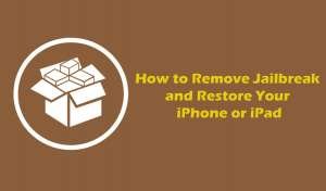 How to Remove iOS 10 Yalu Jailbreak and Restore Your iPhone or iPad