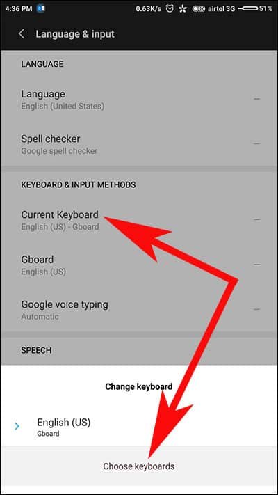 Tap on Current Keyboards and Choose OK from bottom of the screen