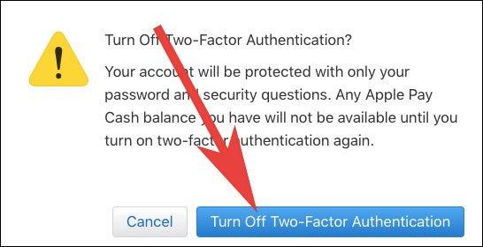 Click on turn off two factor Authentication