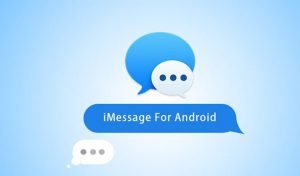 How to Use iMessage on Android Phones