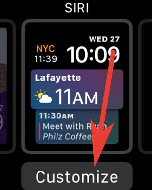 Tap on Customize Siri Watch Face on Apple Watch