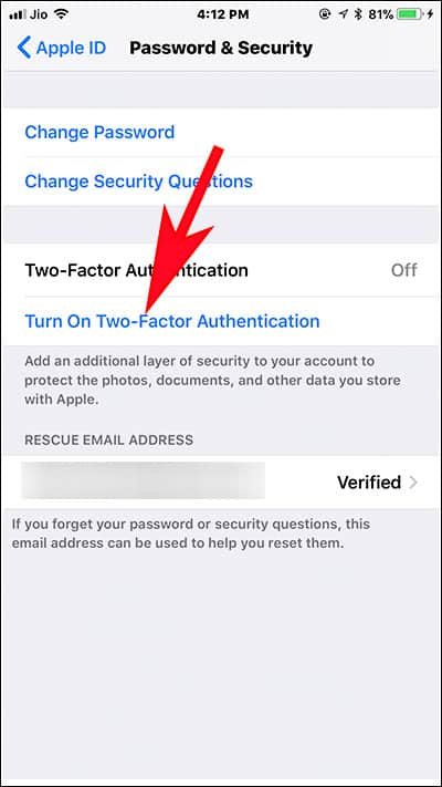 Tap on Turn ON two factor Authentication