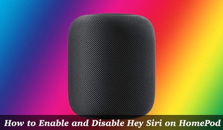 How to Disable Hey Siri on HomePod